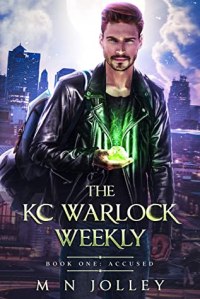 book cover: accused (the kc warlock weekly #1) by m.n. jolley