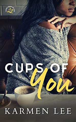 book cover: cups of you by karmen lee