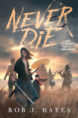 book cover: never die by rob j. hayes