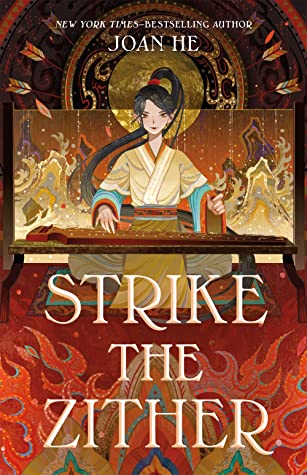 book cover: strike the zither by joan he