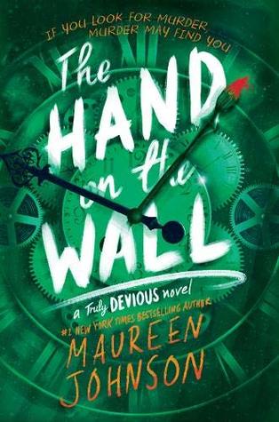 The green book cover for The Hand on the Wall by Maureen Johnson.